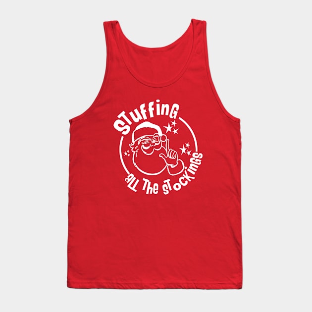 Stuffing all the Stockings Tank Top by PopCultureShirts